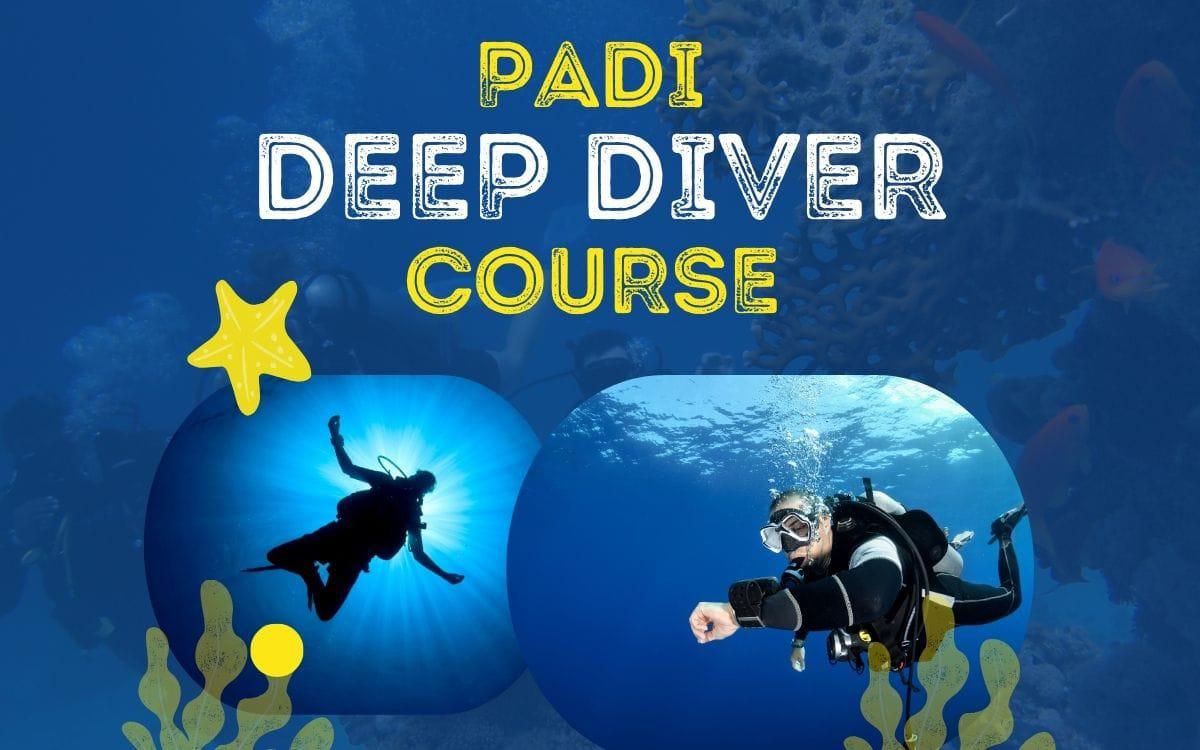Deep diver PADI Course